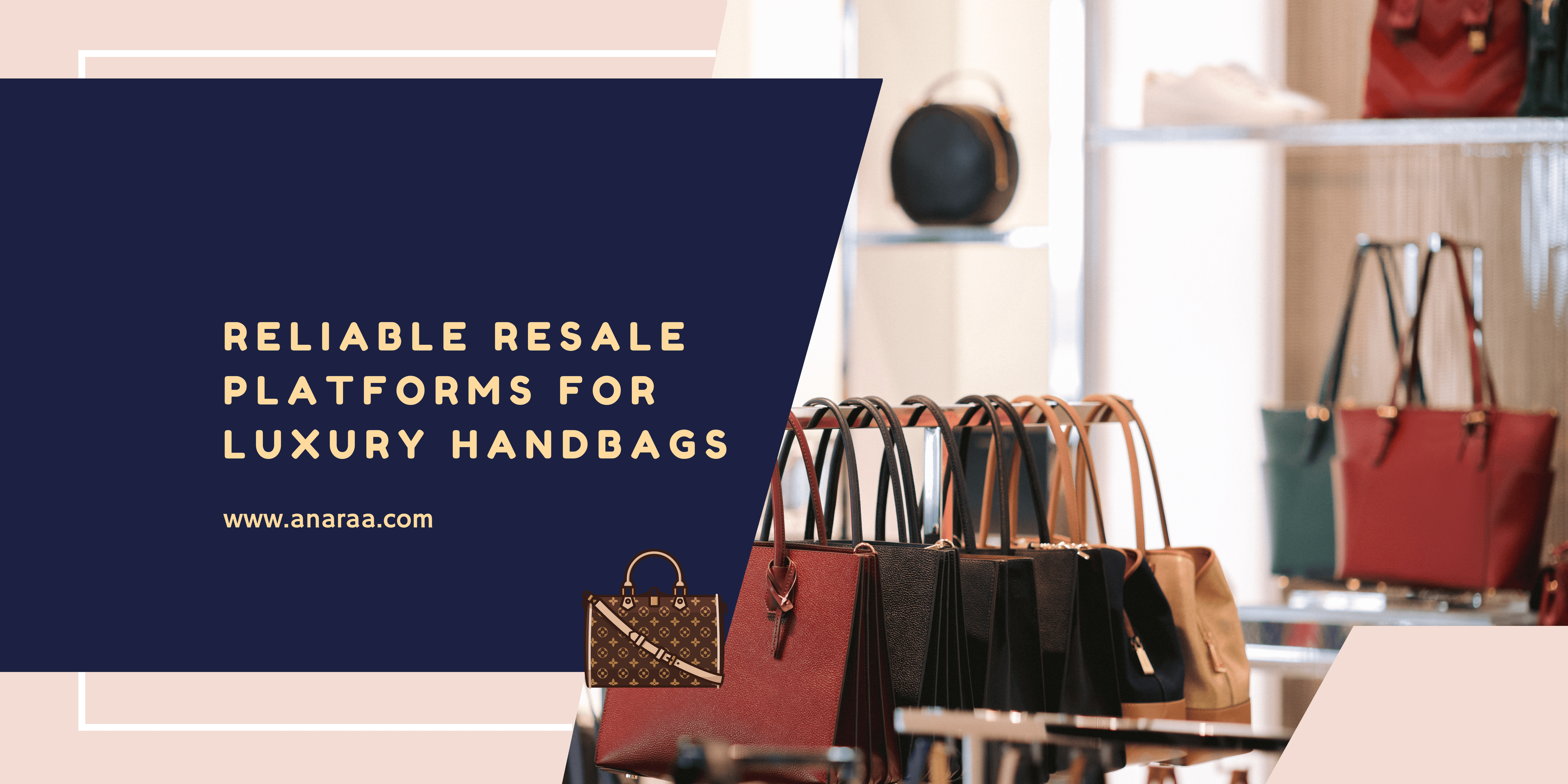 Luxury Handbag Resale Platforms